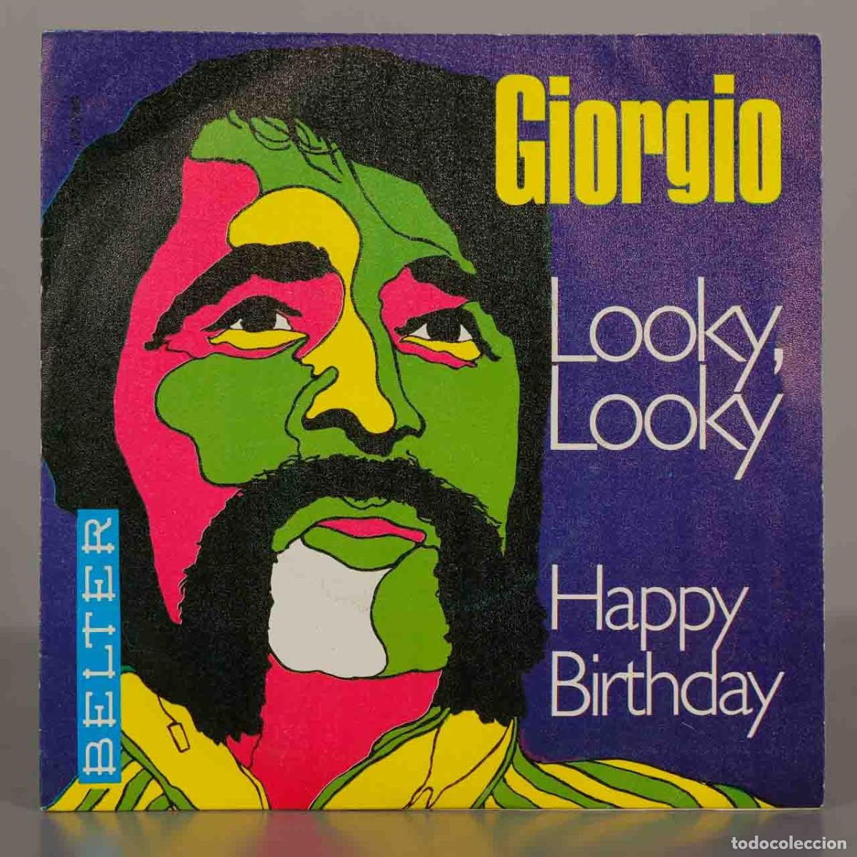 Discos de vinilo: SINGLE. Looky, Looky - Happy Birthday - Giorgio