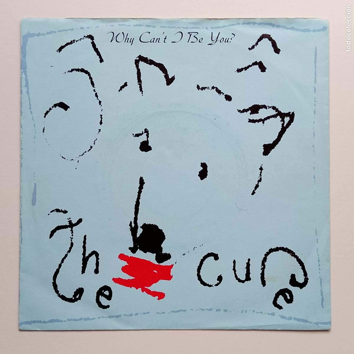 Discos de vinilo: The Cure-Why Can't I Be You? (7'' Fiction 1987) Robert Smith. post punk. Siouxsie. Gothic rock...