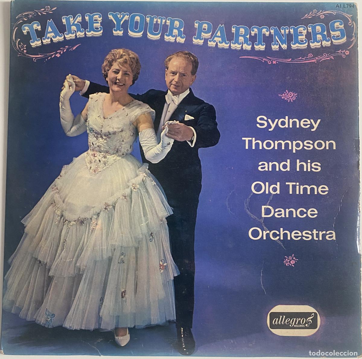 Discos de vinilo: SYDNEY THOMPSON AND HIS OLD TIME ORCHESTRA - TAKE YOUR PARTNERS - JAZZ BIG BAND - VER FOTOS