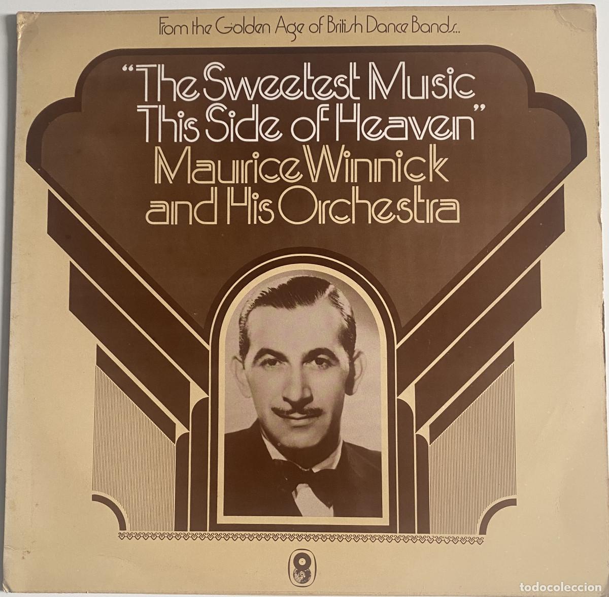 Discos de vinilo: MAURICE WINNICK AND HIS ORCHESTRA - THE SWEETEST MUSIC THIS SIDE OF HEAVEN - EMI RECORDS - VER FOTOS