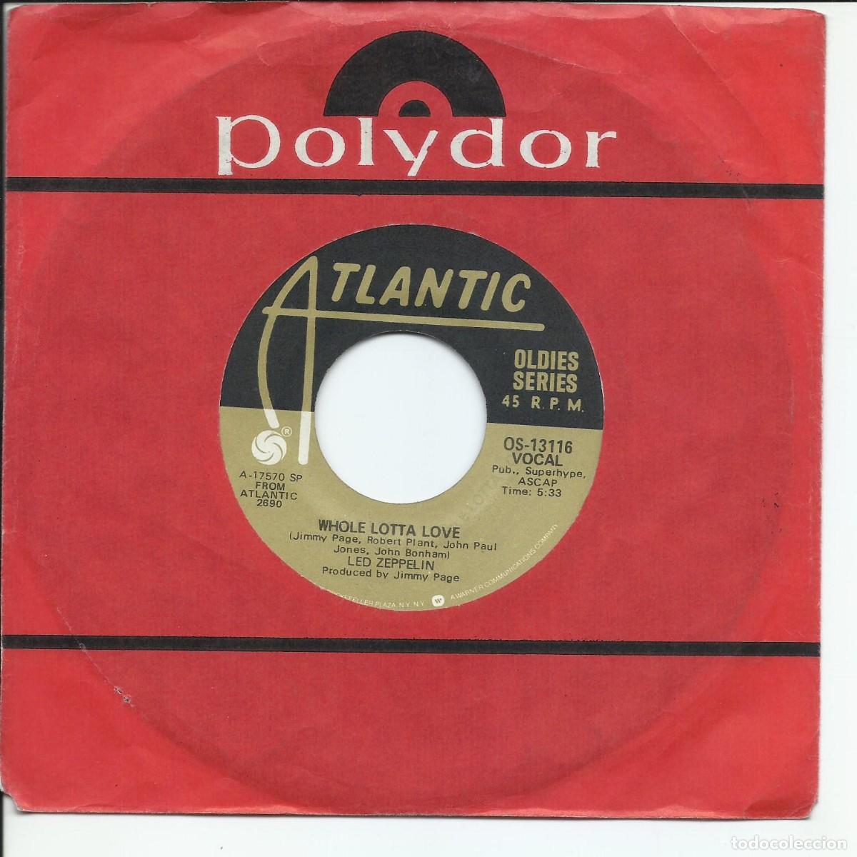 Discos de vinilo: Led Zeppelin.- Whole lotta love Single Atalnttic OS13116 USA 1973