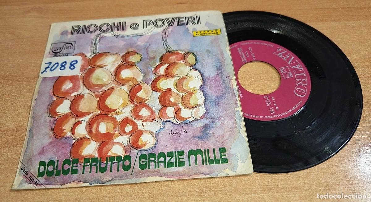 Discos de vinilo: RICCHI & POVERI Dolce frutto 7&rdquo; SINGLE VINILO PROMO DEL A&Ntilde;O 1973 ESPA&Ntilde;A CONTIENE 2 TEMAS
