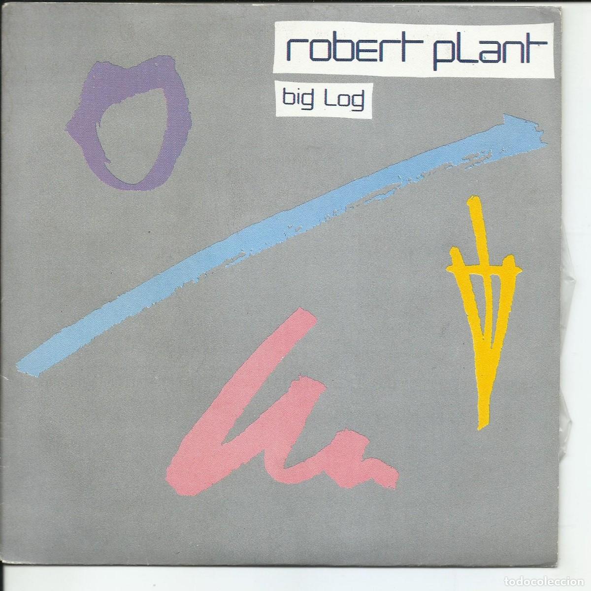 Discos de vinilo: Robert Plant &lrm;.- Big Log Single PROMO Atlantic &lrm; B 9848 Espa&ntilde;a 1983