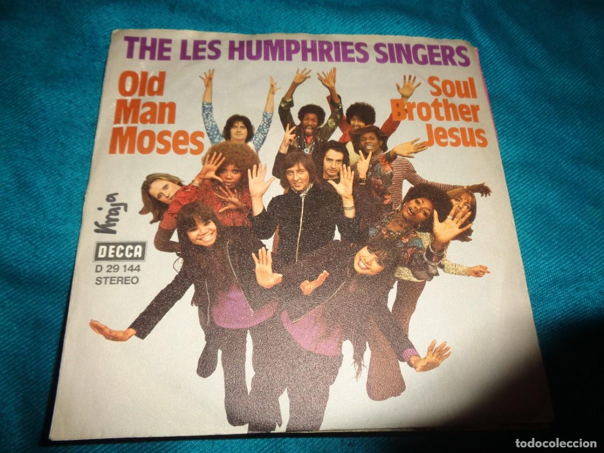Discos de vinilo: THE LES HUMPHRIES SINGERS. OLD MAN MOSES / SOUL BROTHER JESUS. DECCA, 1972. GERMANY