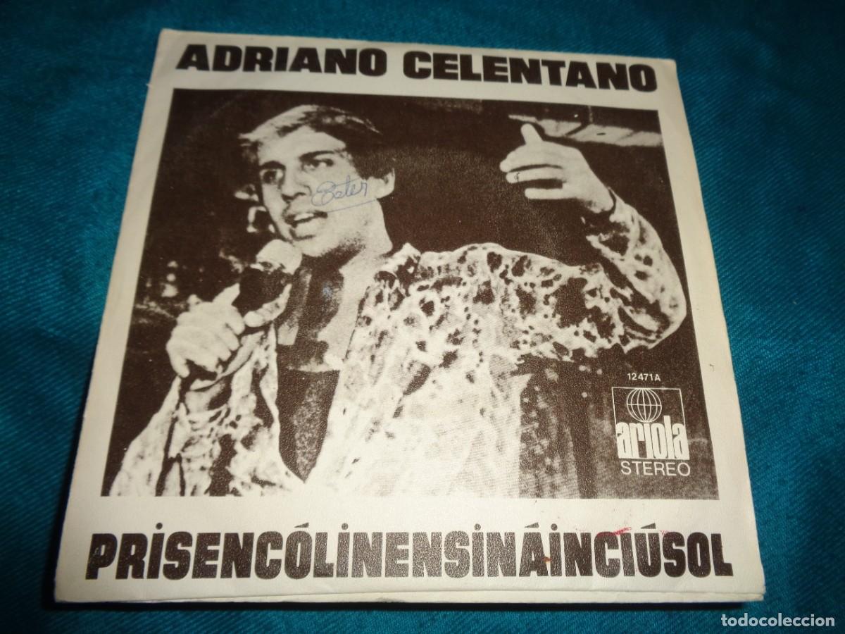 Discos de vinilo: ADRIANO CELENTANO. PRISENCOLINENSINAINCIUSOL / DISC JOCKEY. ARIOLA,1973. SPAIN. IMPECABLE(#)