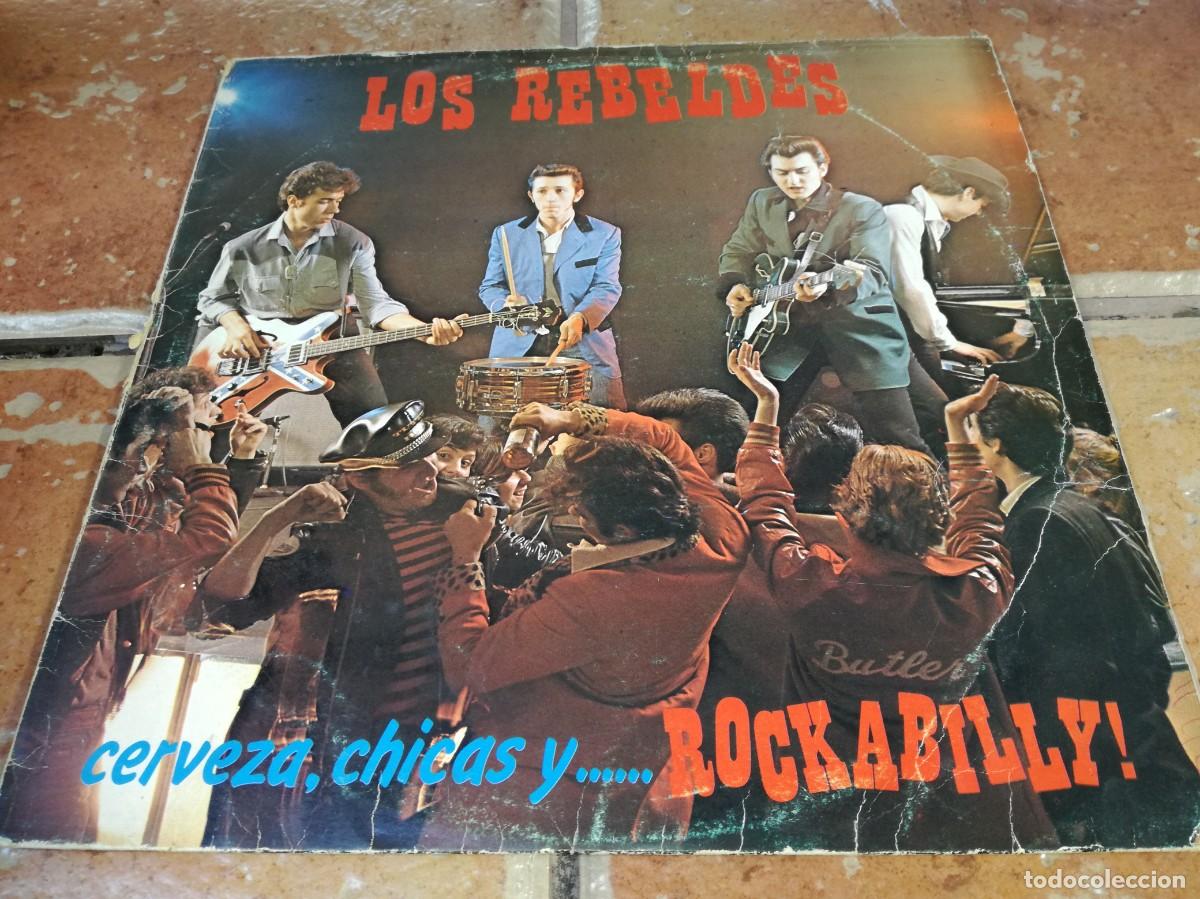 Discos de vinilo: LOS REBELDES-CERVEZA, CHICAS Y .... ROCKABILLY!-SU PRIMER LP-ORIGINAL 1981
