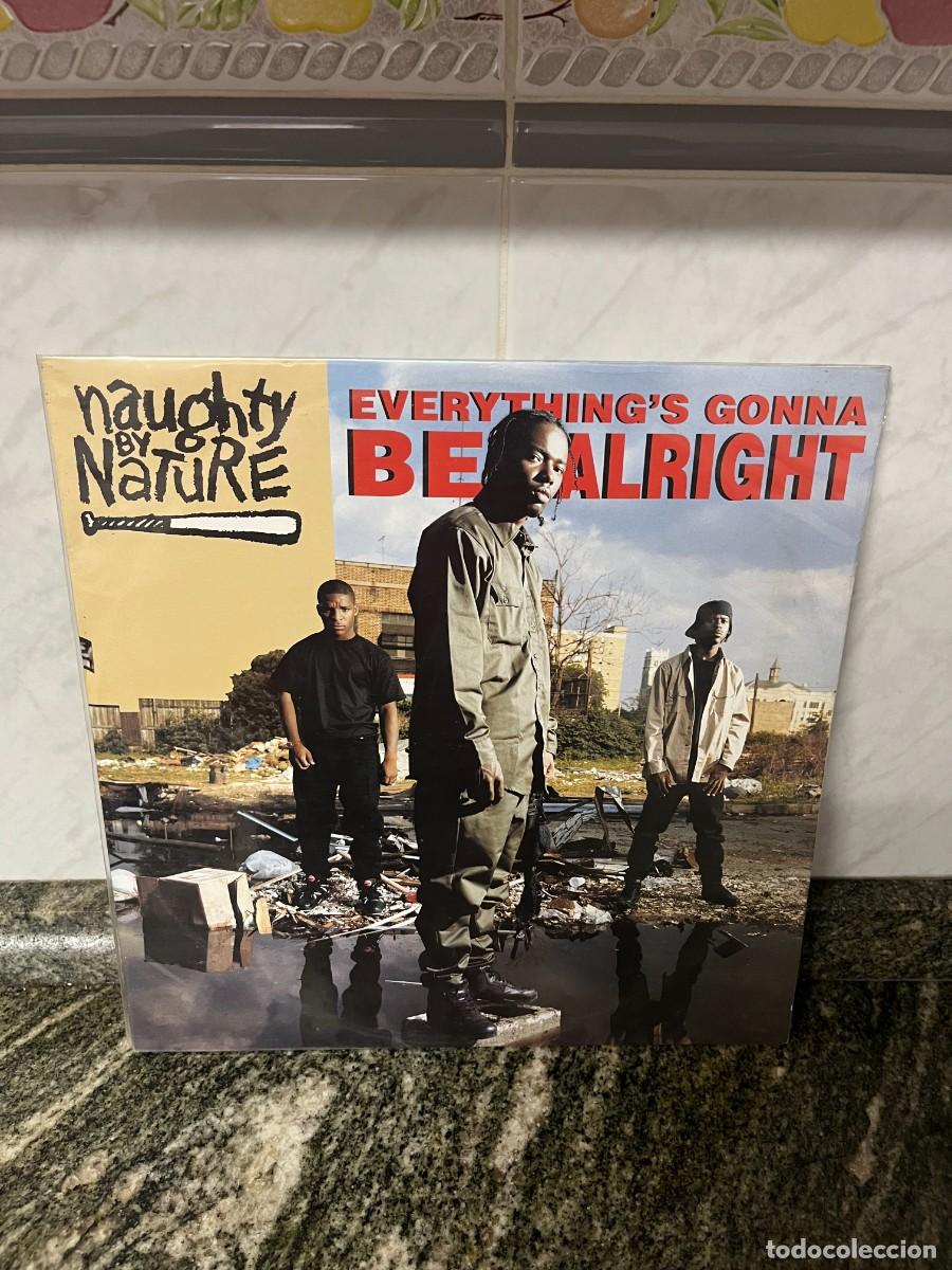 Discos de vinilo: Naughty By Nature Everything's Gonna Be Alright