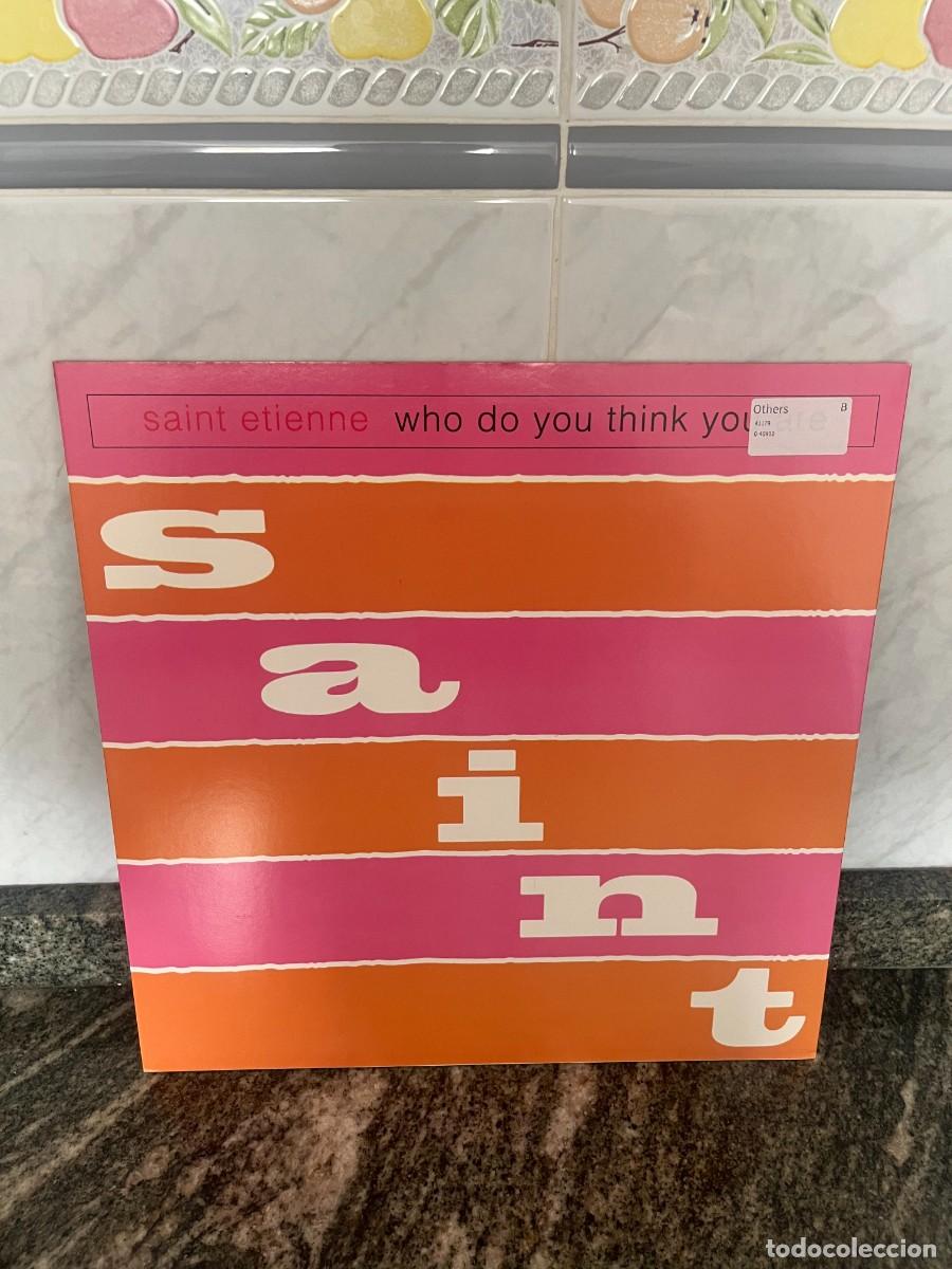 Discos de vinilo: Saint Etienne Who Do You Think You Are
