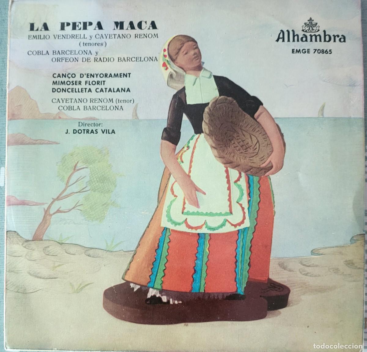 Discos de vinilo: Emilio Vendrell y Cayetano Renom Ep sello Alhambra editado en Espa&ntilde;a a&ntilde;o 1958...La Pepa Maca.