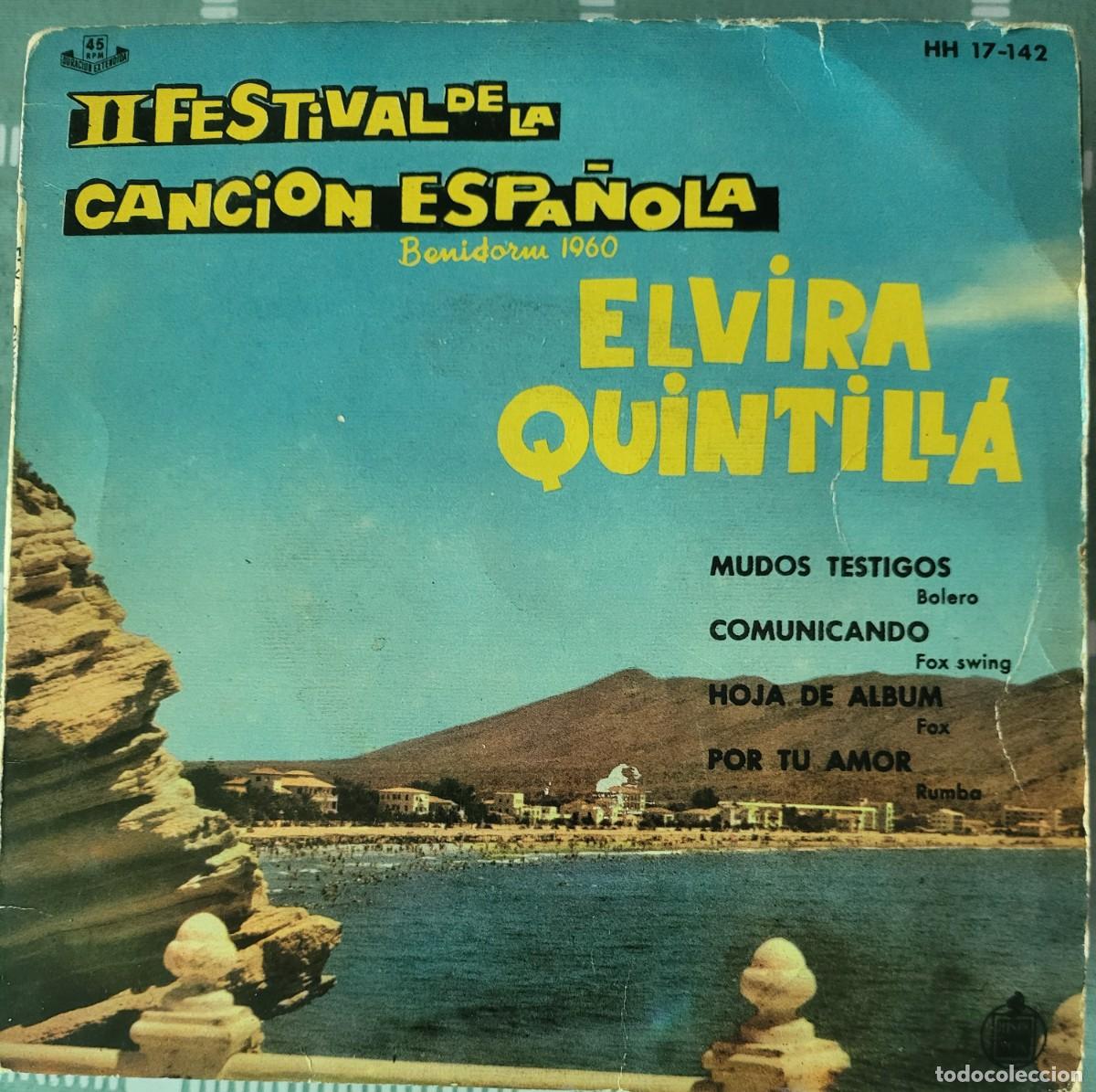 Discos de vinilo: Elvira Quintilla Ep sello Hispavox editado en Espa&ntilde;a a&ntilde;o 1960...Festival de Benidorm.