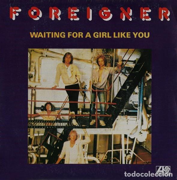 Discos de vinilo: Foreigner &ndash; Waiting For A Girl Like You