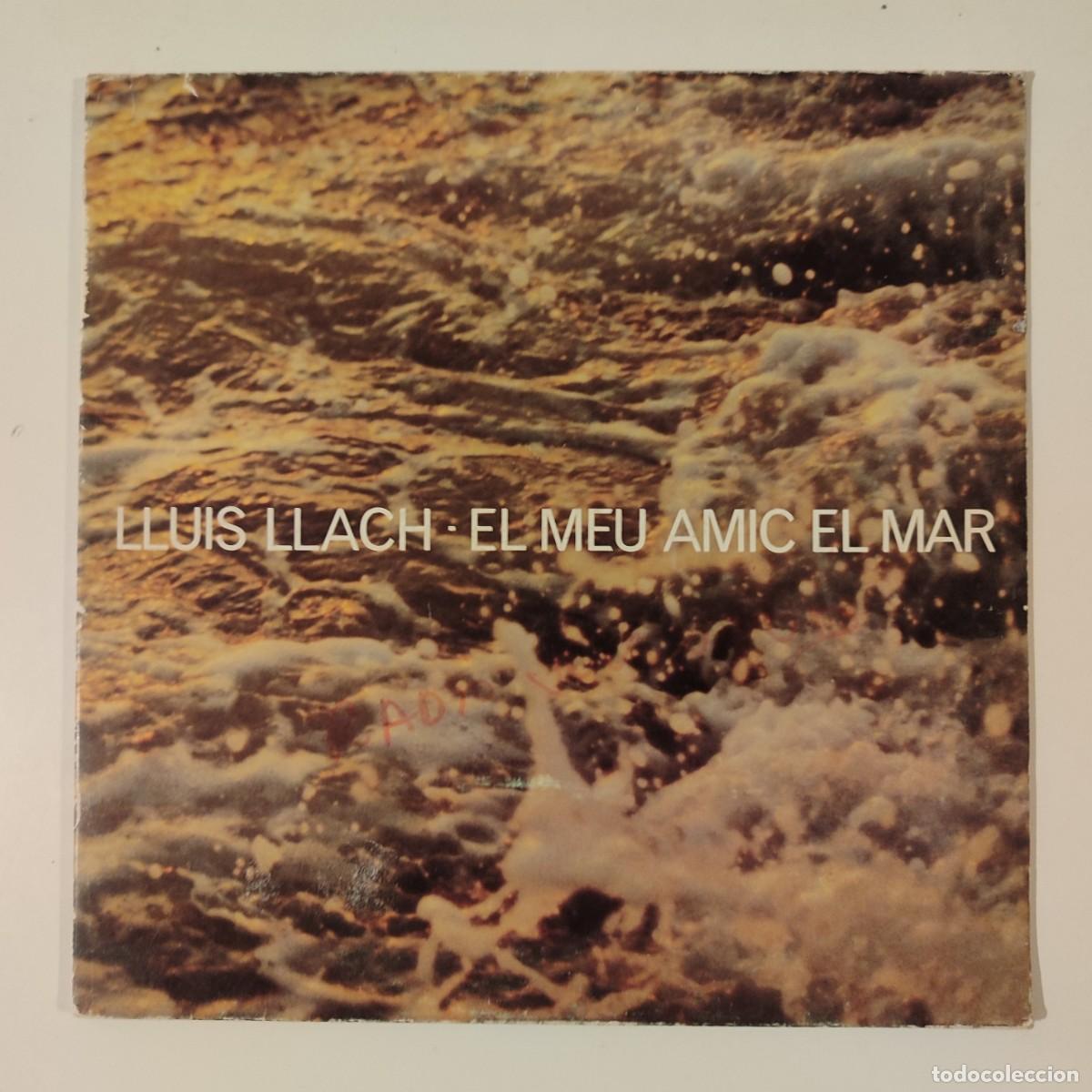Discos de vinilo: El Meu Amic El Mar - Lluis Llach
