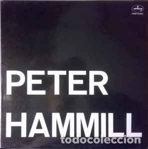 Discos de vinilo: Peter Hammill - Peter Hammill (LP, Comp, RE) Label:Mercury Cat#: 424 608-1