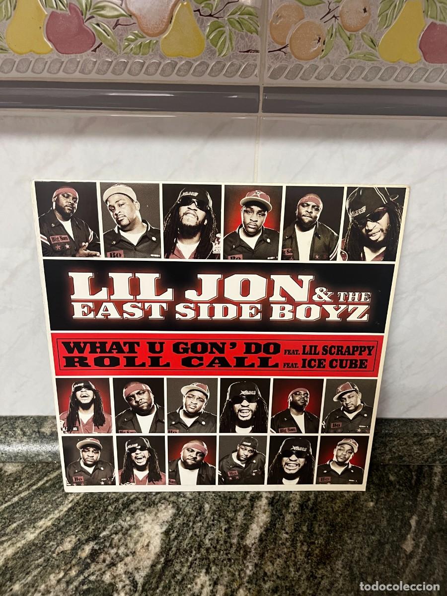 Discos de vinilo: Lil Jon & The East Side Boyz What U Gon' Do / Roll Call