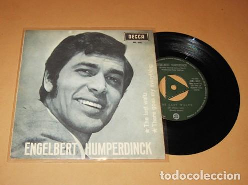 Discos de vinilo: ENGELBERT HUMPERDINCK - THE LAST WALTZ / THERE GOES MY EVERYTHING - SINGLE - 1967 - SPAIN