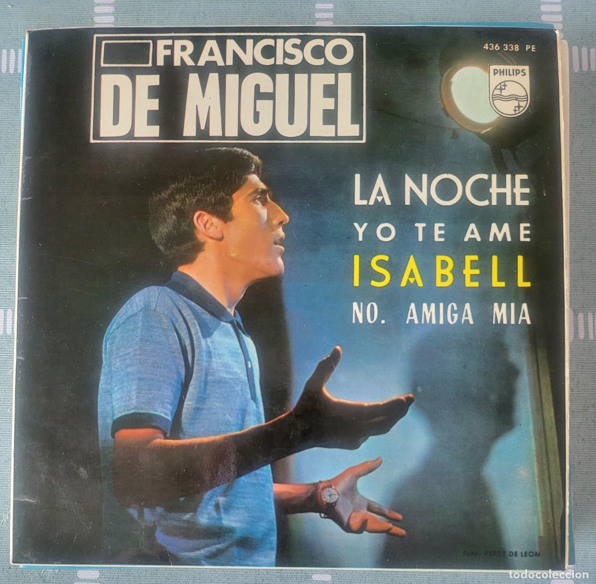 Discos de vinilo: Francisco de Miguel Ep sello Philips editado en Espa&ntilde;a a&ntilde;o 1965...