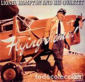 Discos de vinilo: Lionel Hampton And His Quartet - Flying Home! (LP, RE) Label:Verve Records Cat#: 837 434-1