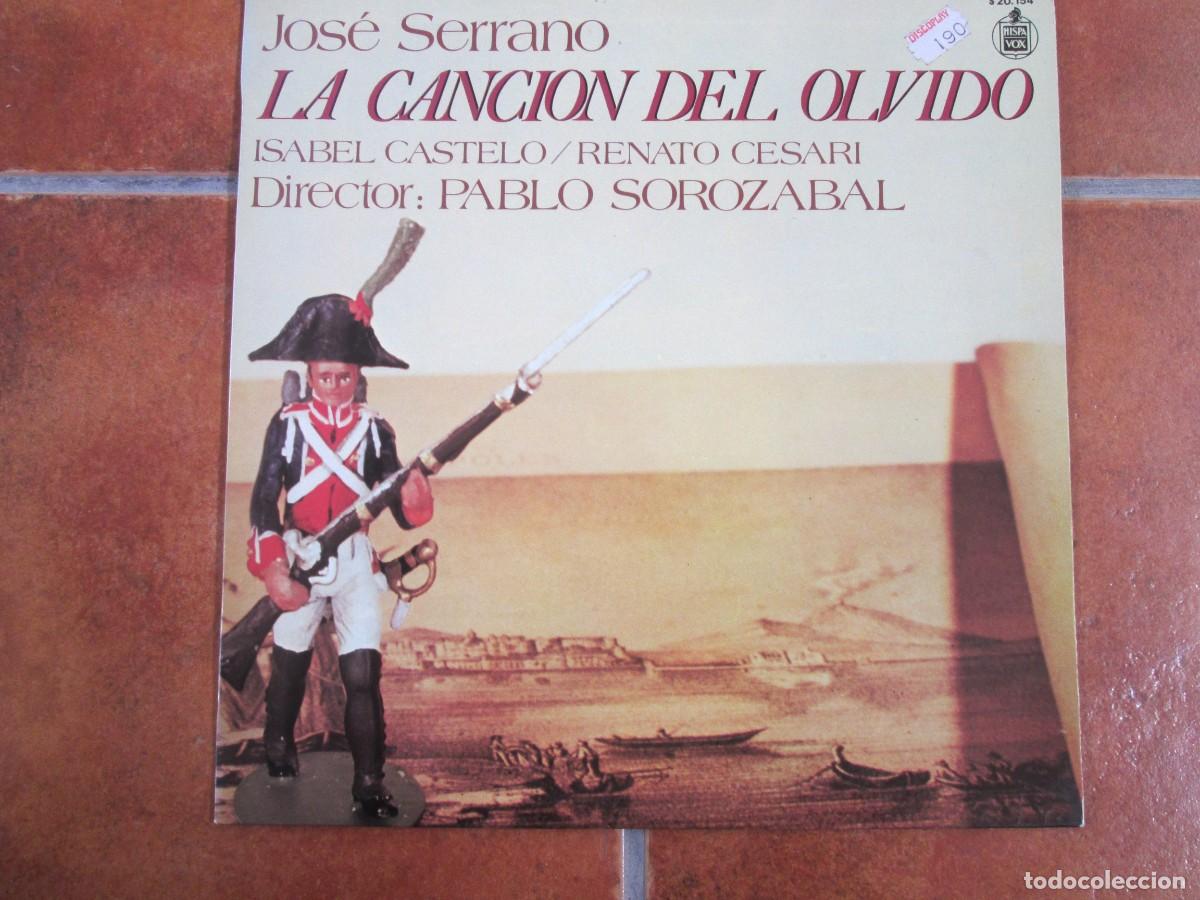 Discos de vinilo: JOS&Eacute; SERRANO - La Canci&oacute;n del olvido. LP, Re-edici&oacute;n espa&ntilde;ola 12&rdquo; de 1978. Impecable (NM)