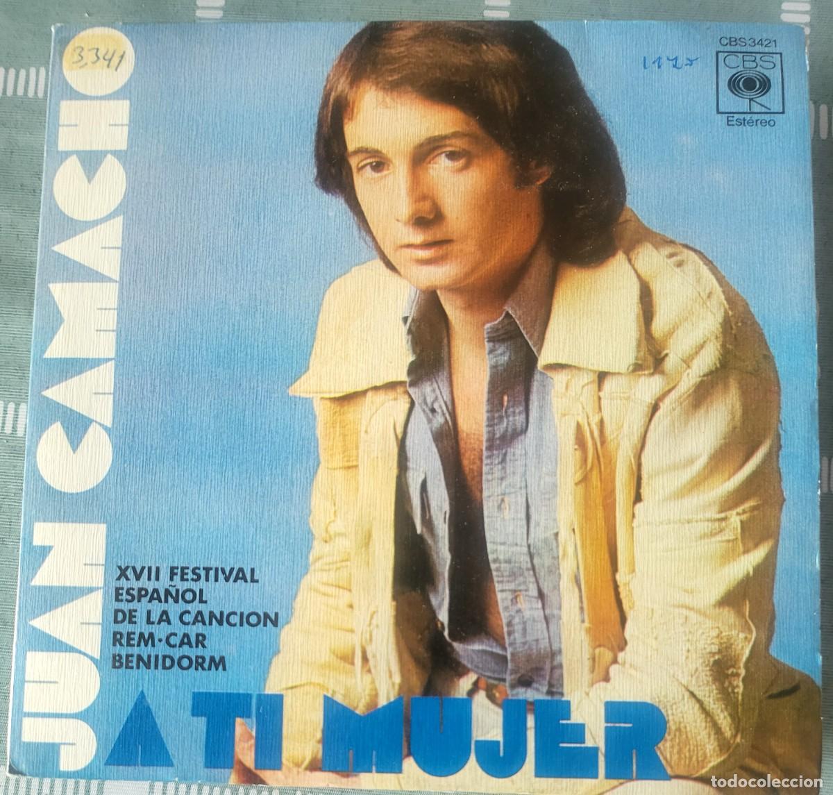 Discos de vinilo: Juan Camacho single sello CBS editado en Espa&ntilde;a a&ntilde;o 1975...Festival de Benidorm.