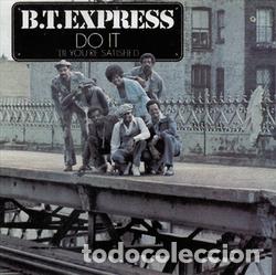 Discos de vinilo: B. T. EXPRESS Do It ('Til You're Satisfied) LP VINILO