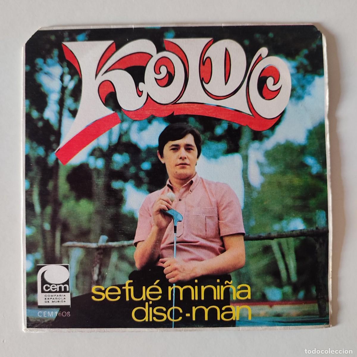 Discos de vinilo: Se Fue Mi Ni&ntilde;a / Disc-Man - Koldo