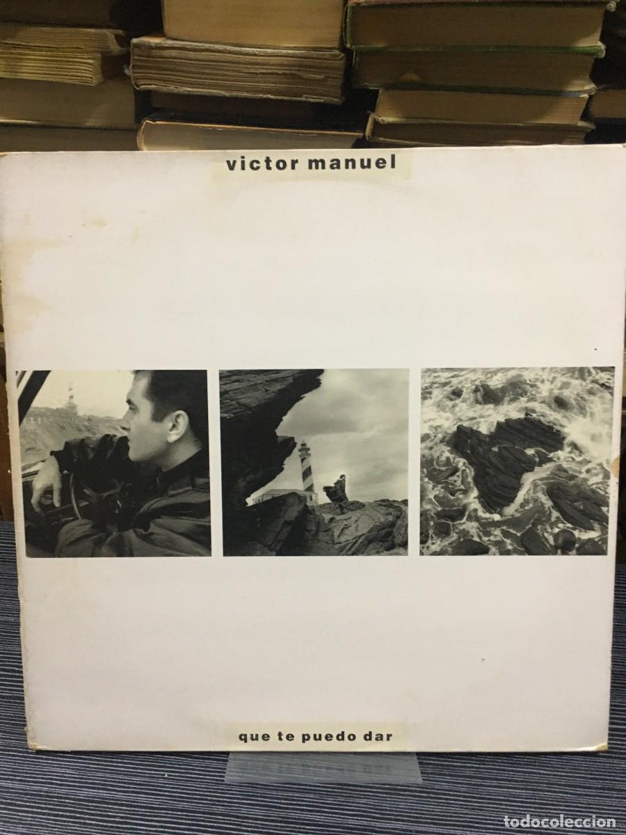 Discos de vinilo: Qu&eacute; te puedo dar V&iacute;ctor Manuel