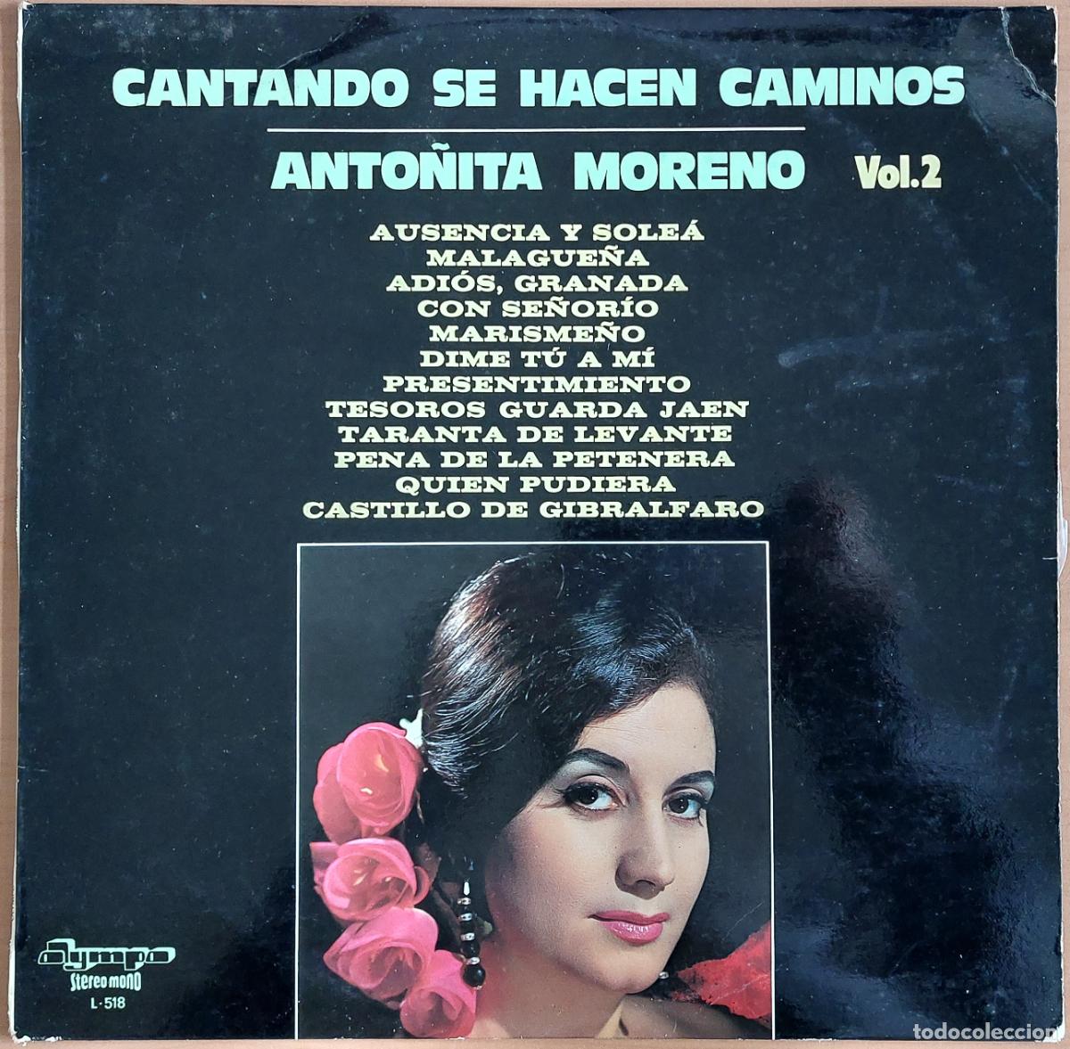Discos de vinilo: Anto&ntilde;ita Moreno - Cantando Se Hacen Caminos Vol. 2 - Anto&ntilde;ita Moreno