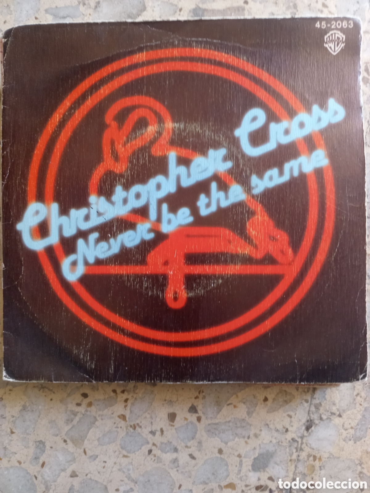 Discos de vinilo: SGL CHRISTOPHER CROSS NEVER BE THE SAME 1981