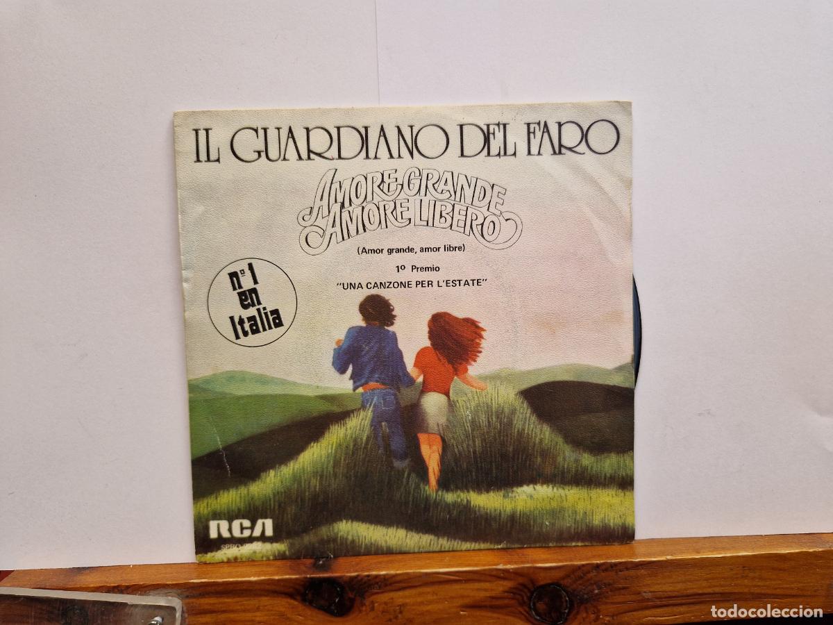 Discos de vinilo: SINGLE. IL GUARDIANO DEL FARO. AMORE GRANDE. AMORE LIBERO.