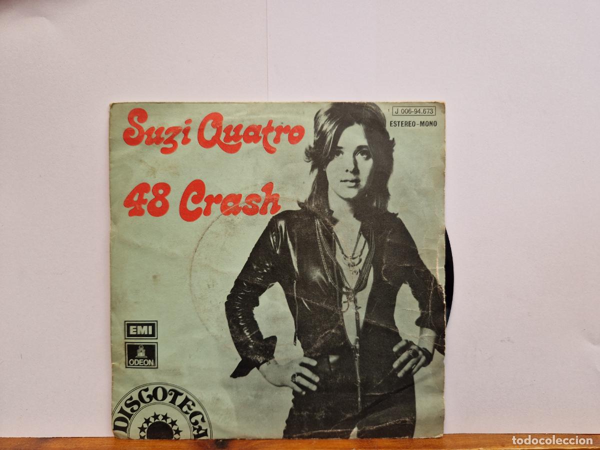 Discos de vinilo: SINGLE. SUZI QUATRO. 48 CRASH. LITTLE BITCH BLUE.