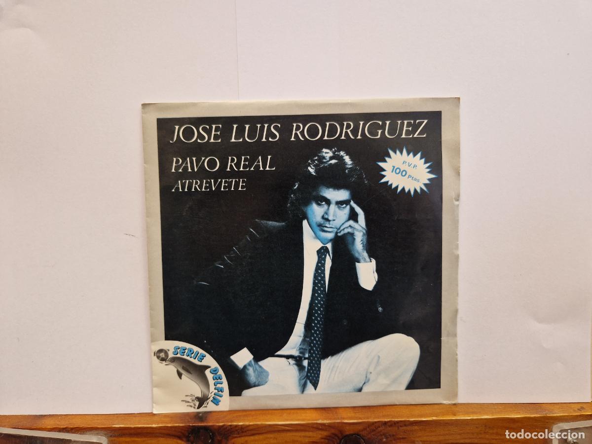Discos de vinilo: SINGLE. JOSE LUIS RODRIGUEZ. PAVO REAL ATREVETE.