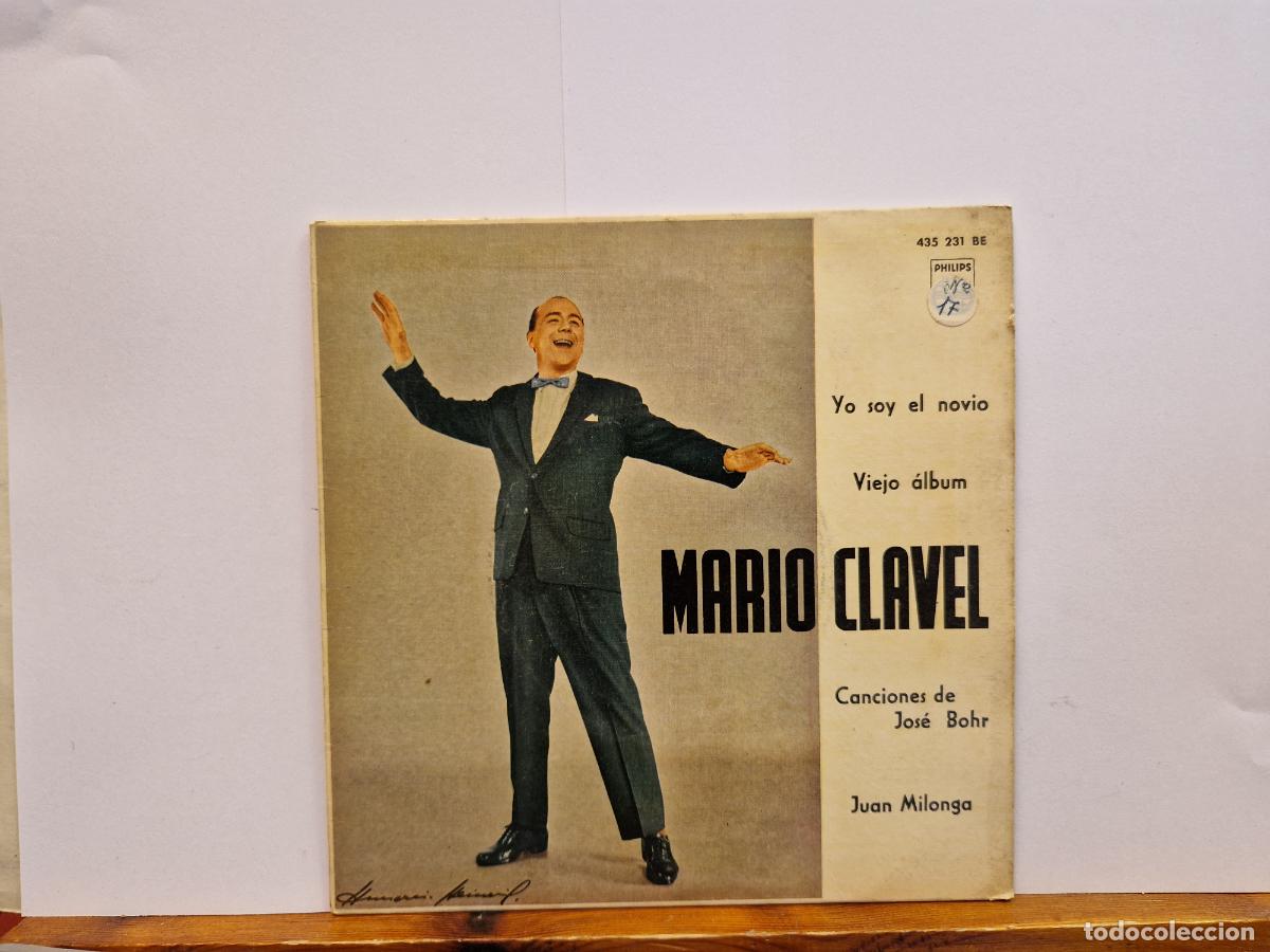 Discos de vinilo: SINGLE. MARIO CLAVEL. YO SOY EL NOVIO. VIEJO ALBUM.