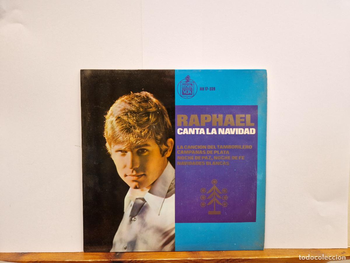 Disques de vinyle: SINGLE. RAPHAEL CANTA LA NAVIDAD. LA CANCION DEL TAMBORILERO.