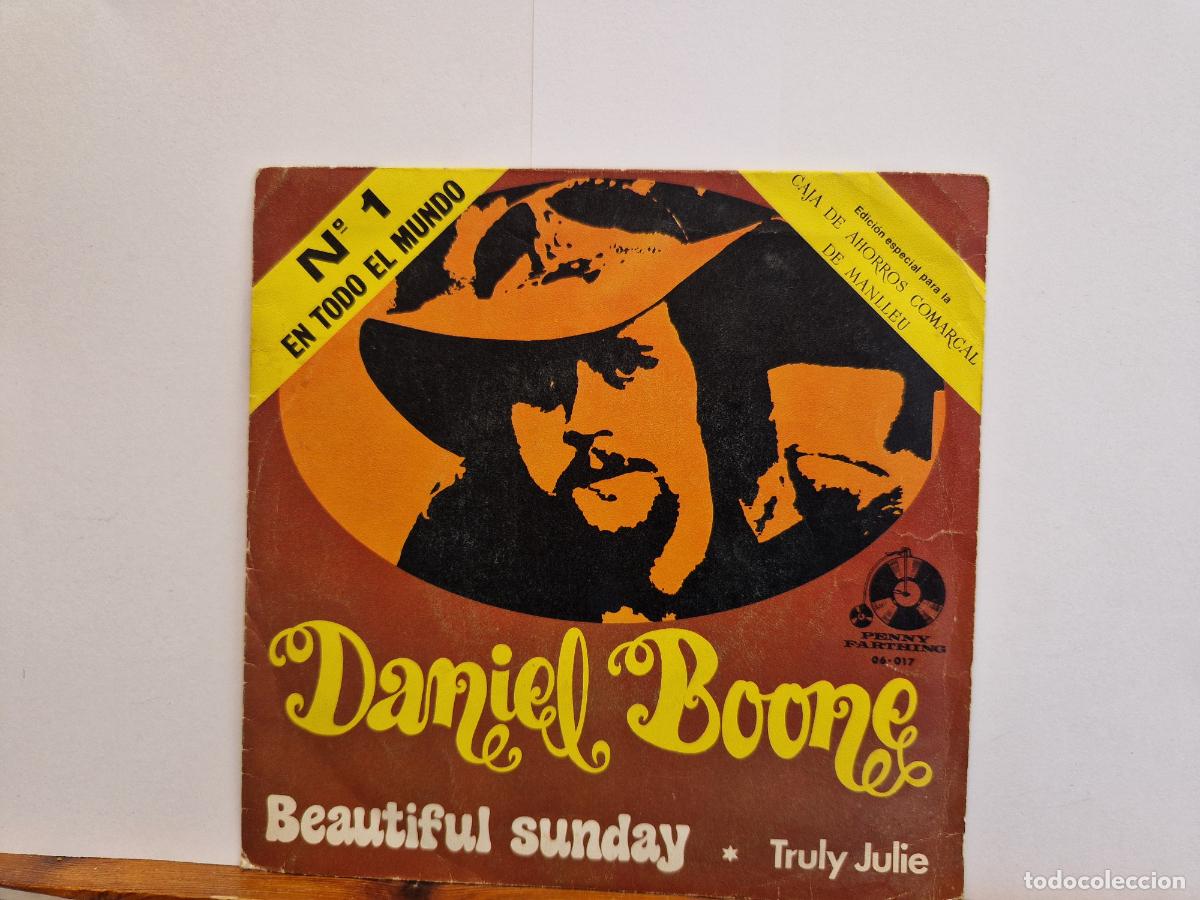 Discos de vinilo: SINGLE. DANIEL BOONE. BEAUTIFUL SUNDAY.