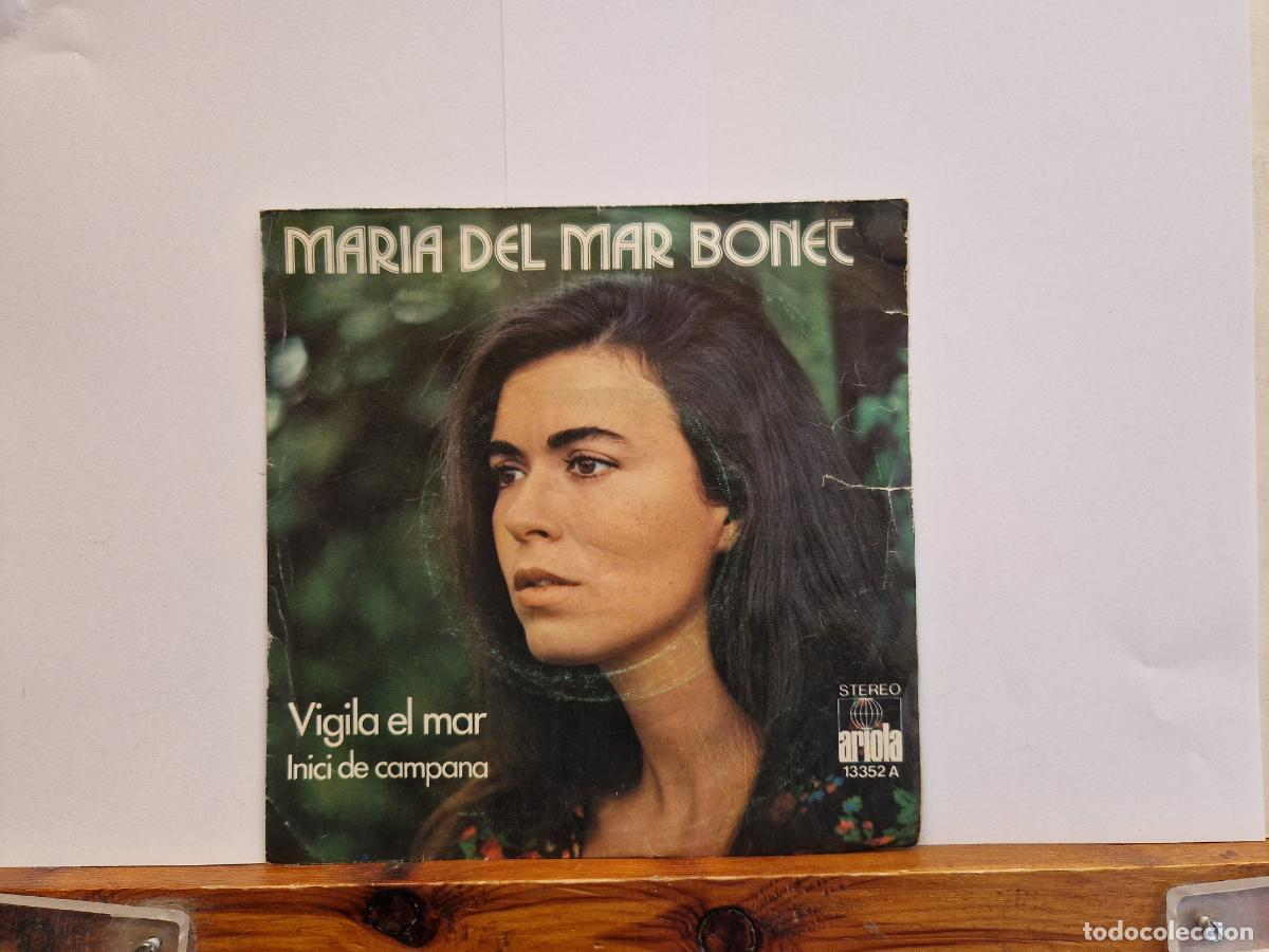 Discos de vinilo: SINGLE. MARIA DEL MAR BONET. VIGILA EL AMOR. INIC DE CAMPANA.