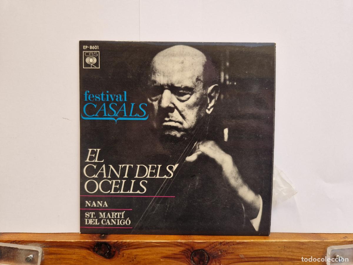 Discos de vinilo: SINGLE. FESTIVAL CASALS. EL CANT DELS OCELLS.