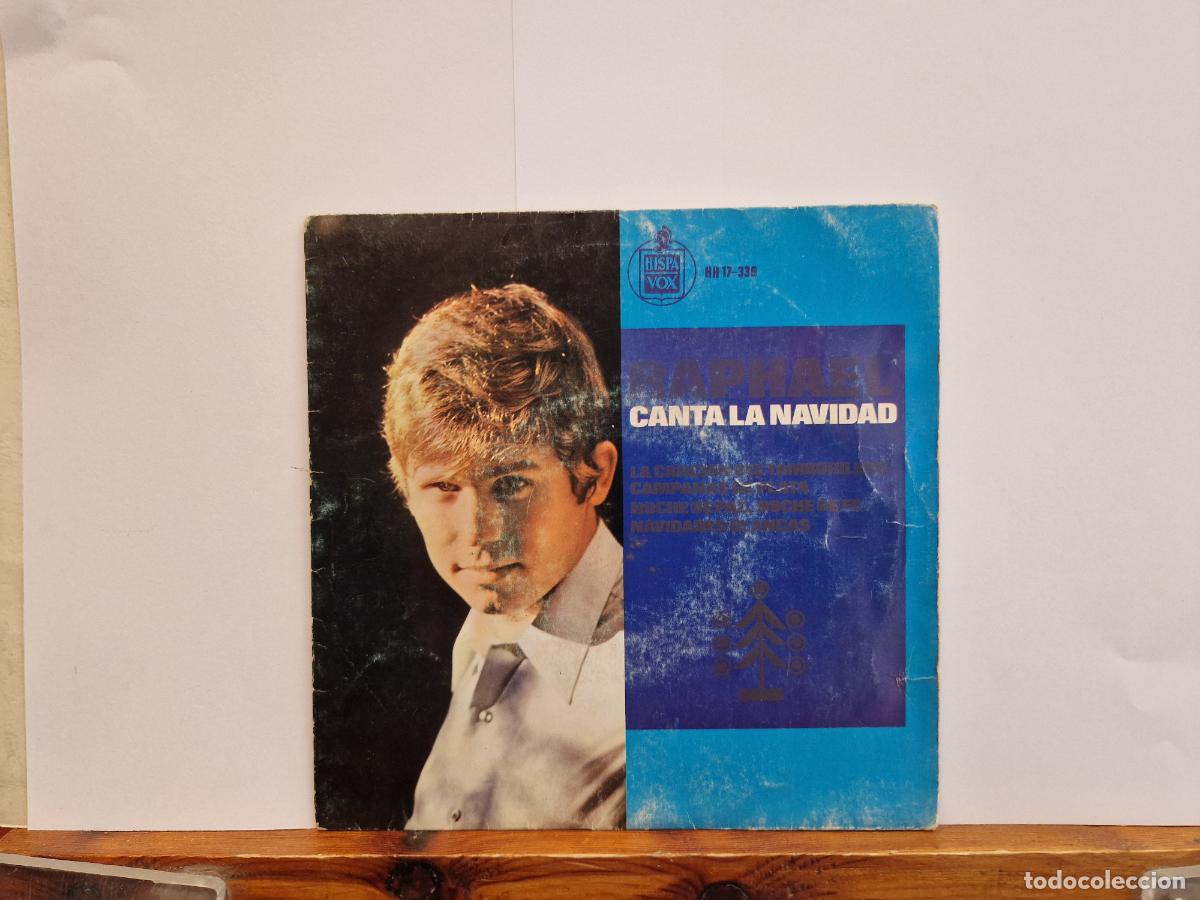 Discos de vinilo: SINGLE. RAPHAEL. CANTA LA NAVIDAD.