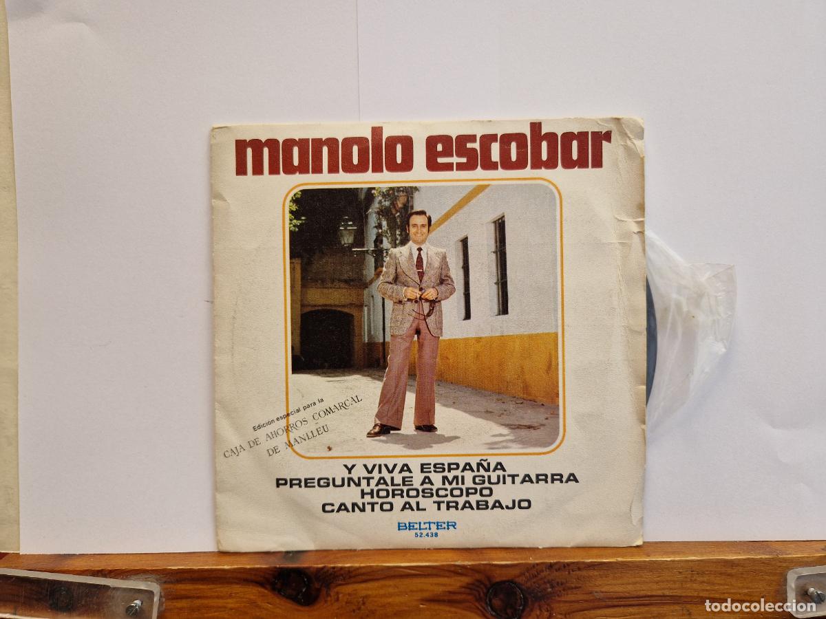 Discos de vinilo: SINGLE. MANOLO ESCOBAR. Y VIVA ESPA&Ntilde;A. PREGUNTALE A MI GUITARRA.