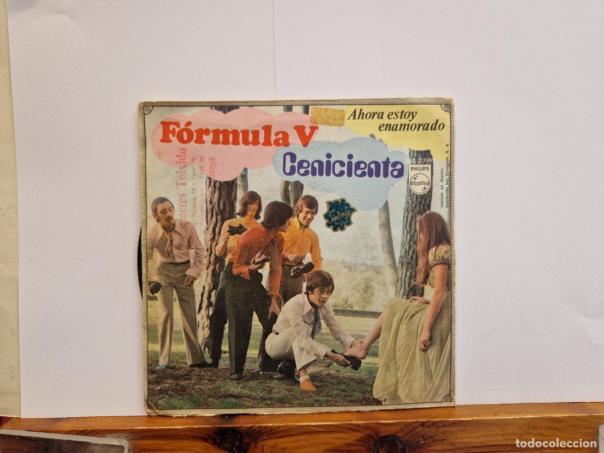 Discos de vinilo: SINGLE. FORMULA V CENICIENTA. AHORA ESTOY ENAMORADO.