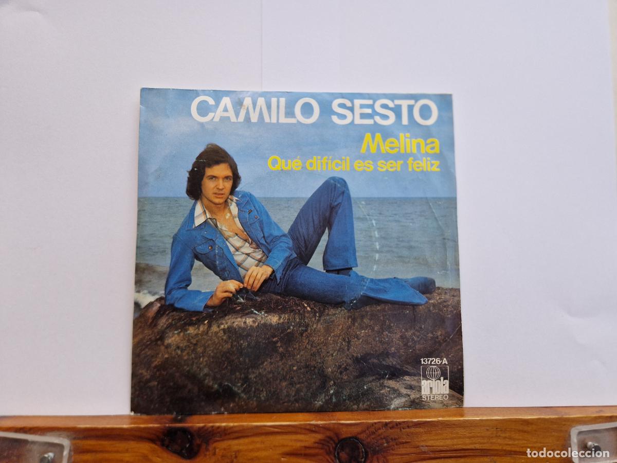 Discos de vinilo: SINGLE. CAMILO SESTO. MELINA QUE DIFICIL ES SER FELIZ.