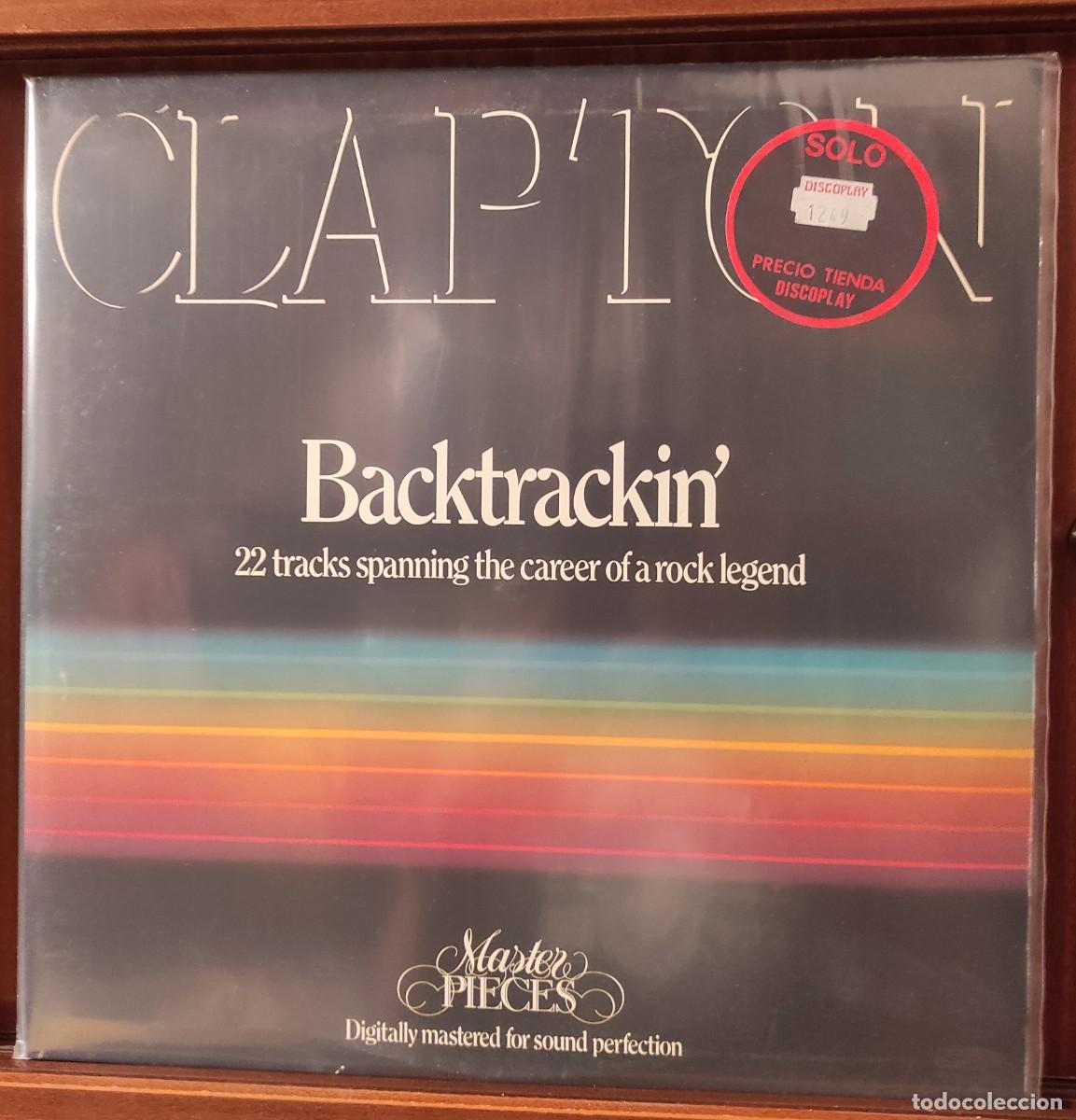 Discos de vinilo: Eric Clapton &lrm;&ndash; Backtrackin (22 Tracks Spanning The Career Of A Rock Legend) DOBLE VINILO 1978 SPAIN