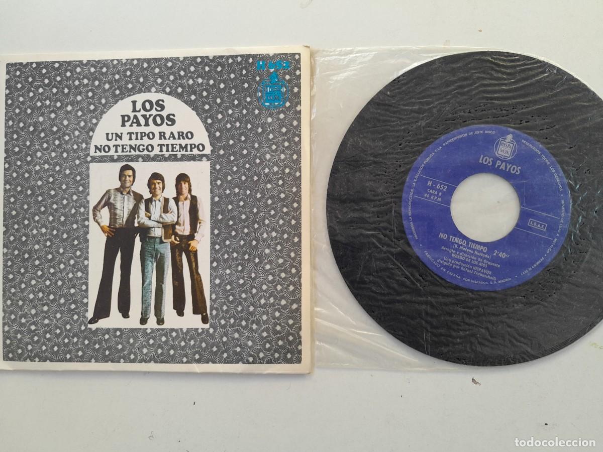 Discos de vinilo: Los Payos &ndash; Un Tipo Raro / No Tengo Tiempo