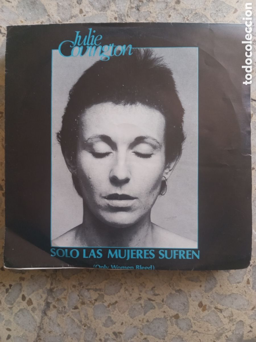 Discos de vinilo: SGL JULIE COVINGTON SOLO LAS MUJERES SUFREN 1977