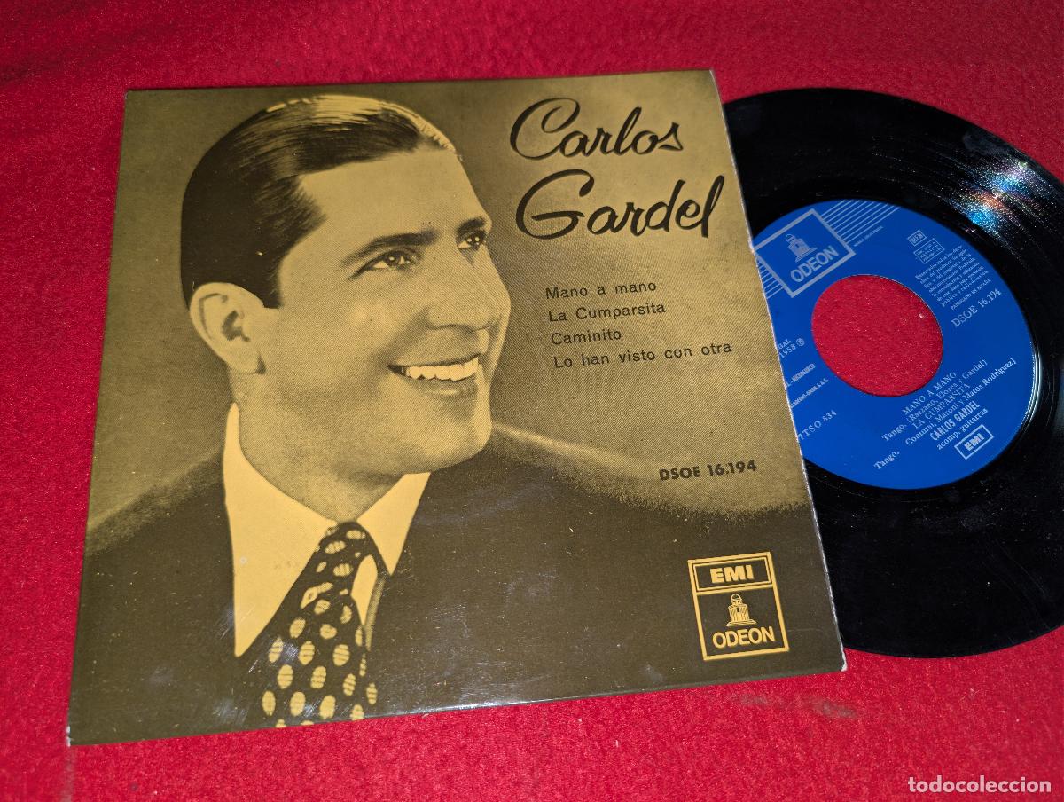 Discos de vinilo: CARLOS GARDEL Mano a mano/La cumparsita/Caminito +1 EP 7'' EMI Odeon ESPA&Ntilde;A SPAIN