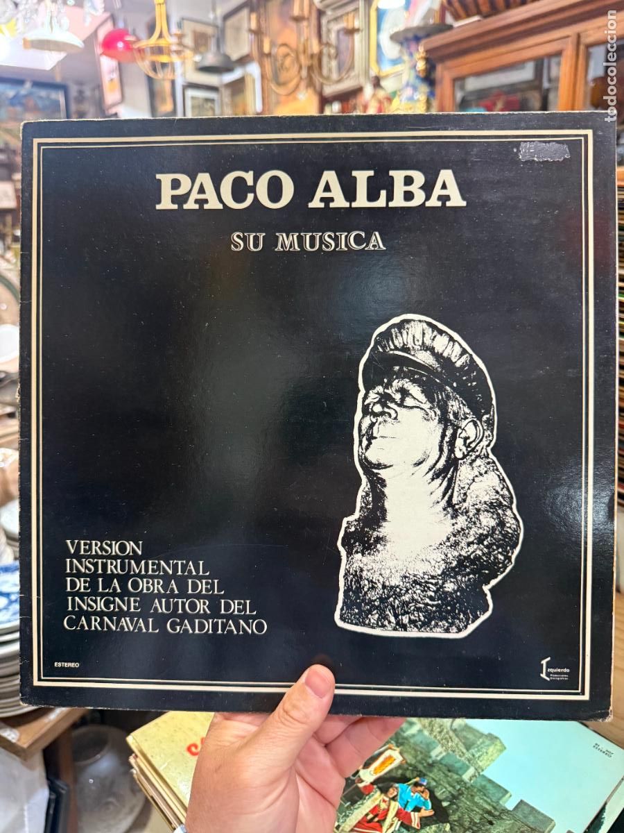 Discos de vinilo: LP PACO ALBA SU MUSICA - CARNAVAL DE CADIZ - VERSION INSTRUMENTAL DE SU OBRA