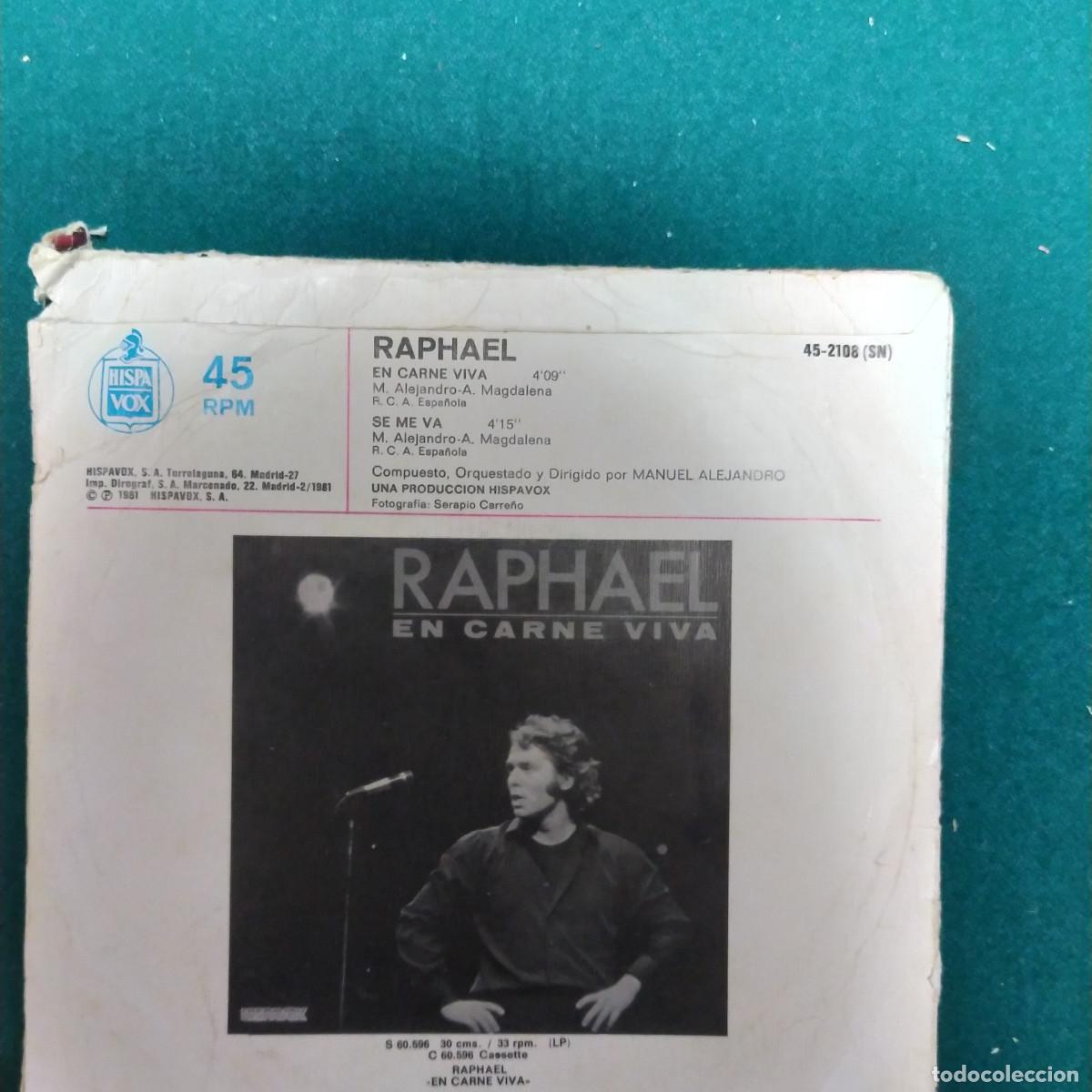 Discos de vinilo: Raphael &ndash; En Carne Viva / Se Me Va - Foto 2