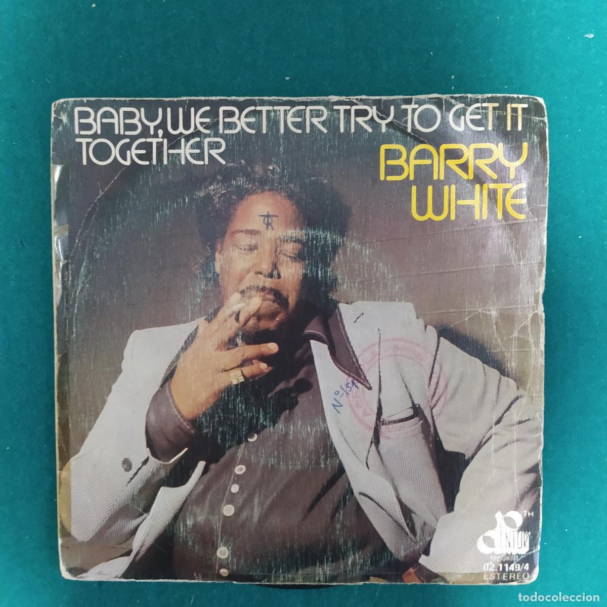 Discos de vinilo: Barry White &ndash; Baby, We Better Try To Get It Together