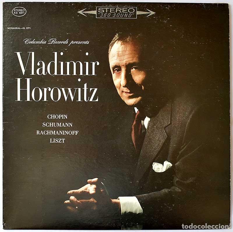 Discos de vinilo: Vladimir Horowitz, Chopin, Schumann, Rachmaninoff, Liszt - Columbia Records Presents Vladimir Horowi