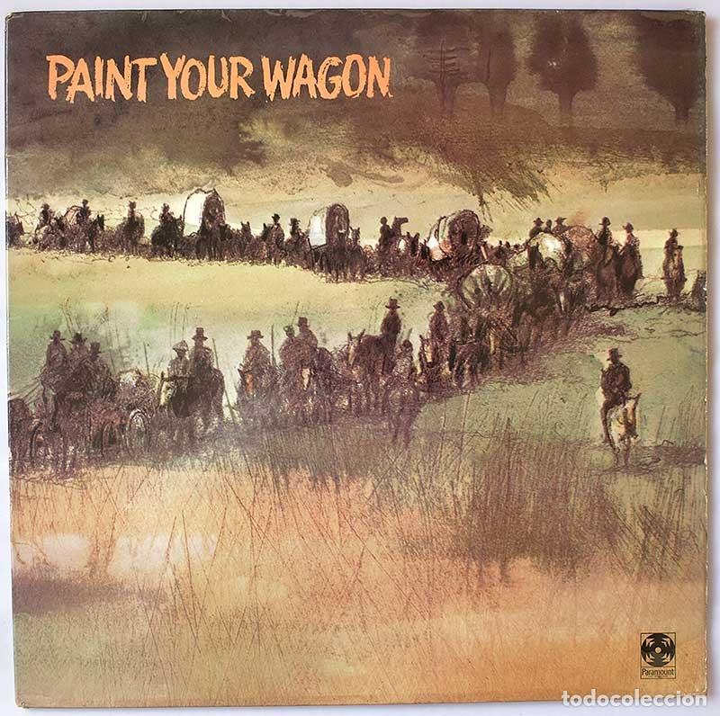 Discos de vinilo: Paint Your Wagon (Music From The Soundtrack). LP