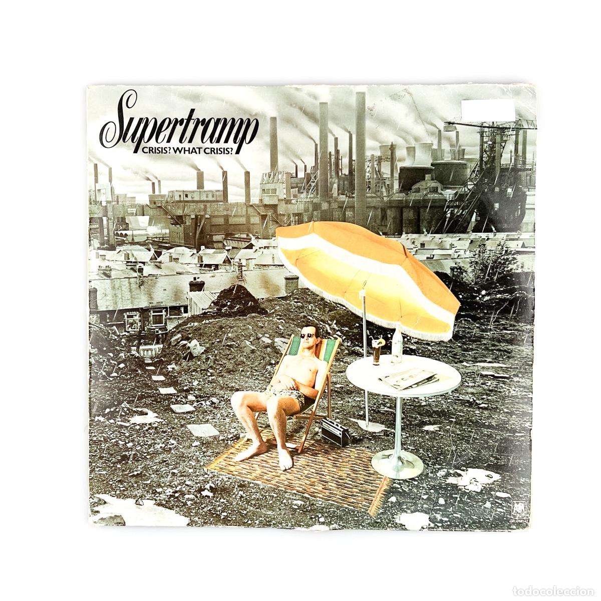 Discos de vinilo: LP. Supertramp. Crisis? What Crisis?